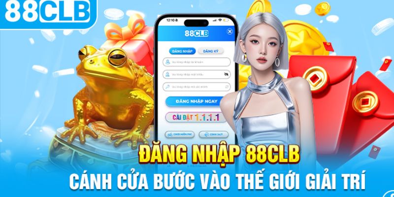 Điều kiện để đăng nhập 88clb